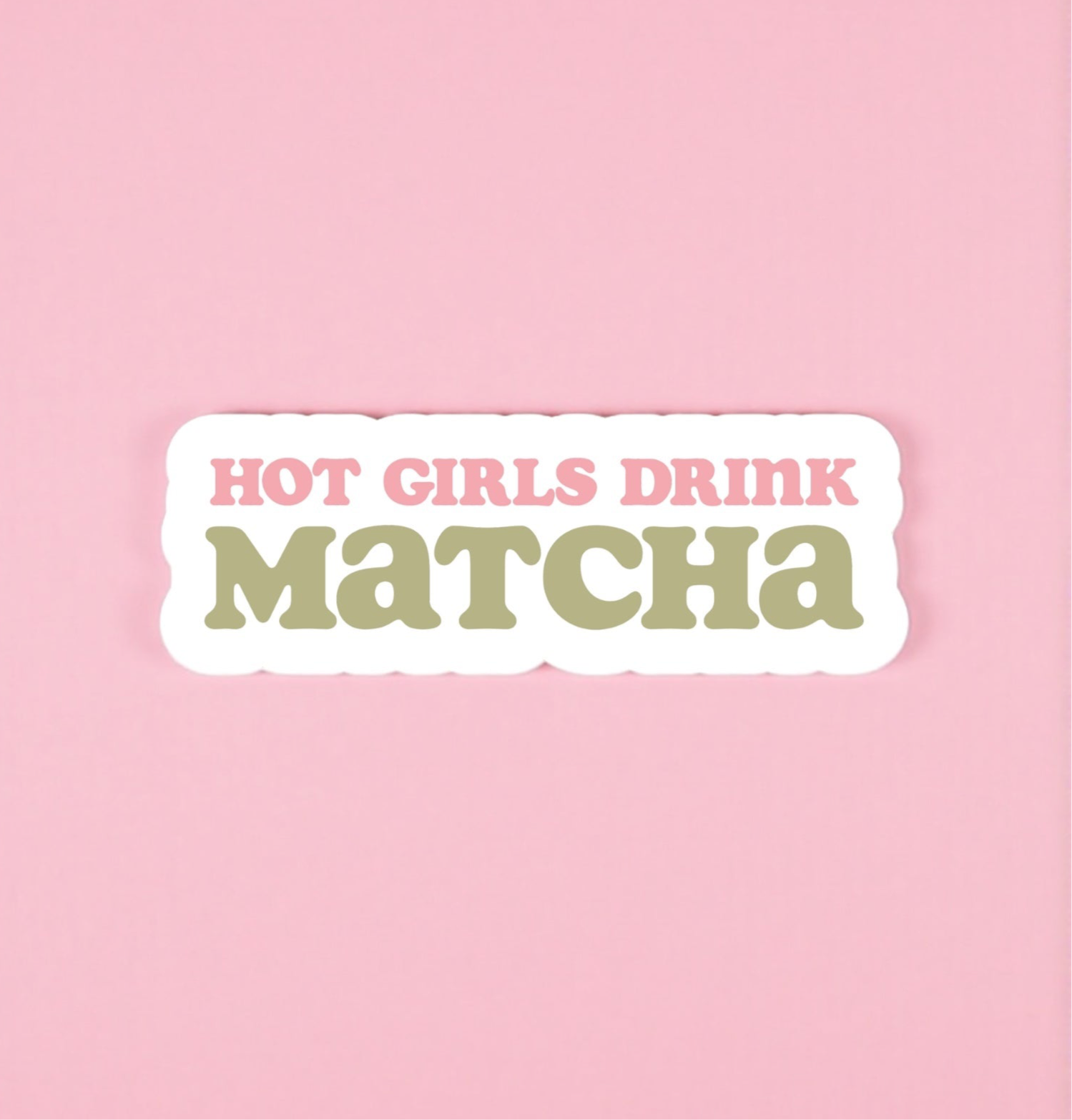 Hot Girls Drink Matcha Sticker