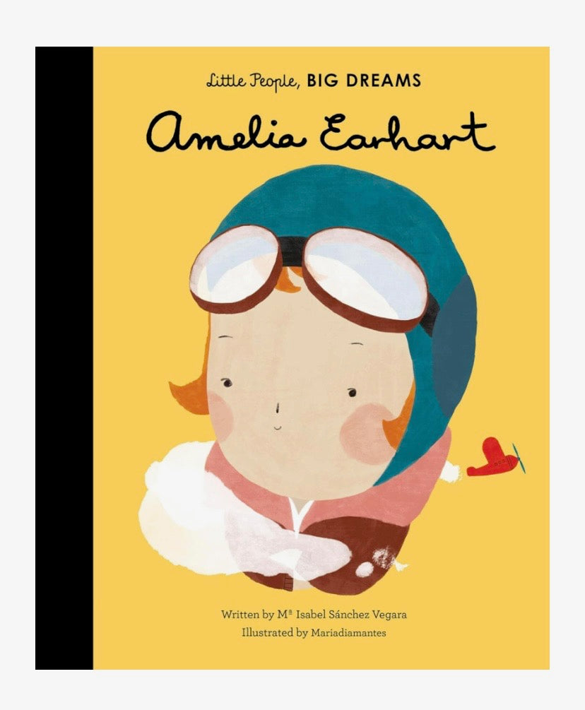 Little People, Big Dreams: Amelia Earhart