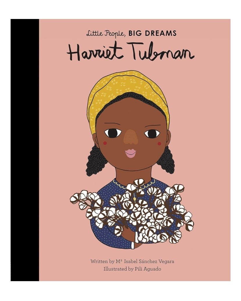 Little People, Big Dreams: Harriet Tubman