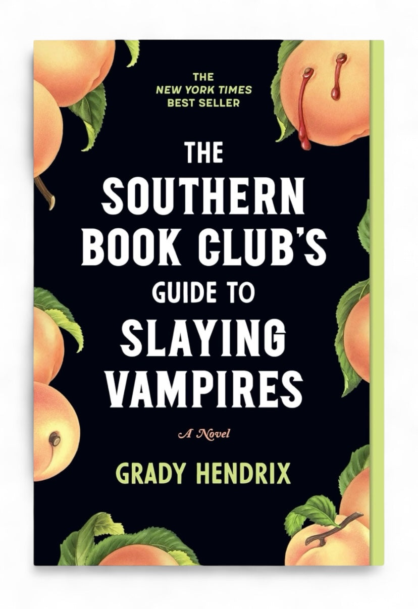 The Southern Book Club’s Guide to Slaying Vampires