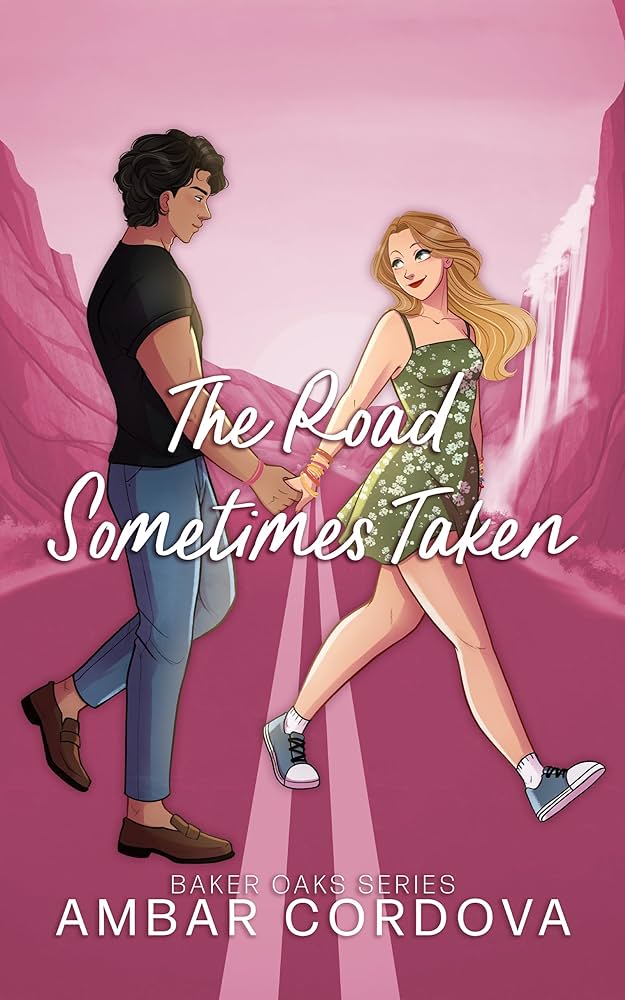 The Road Sometimes Taken (Baker Oaks Book 3)