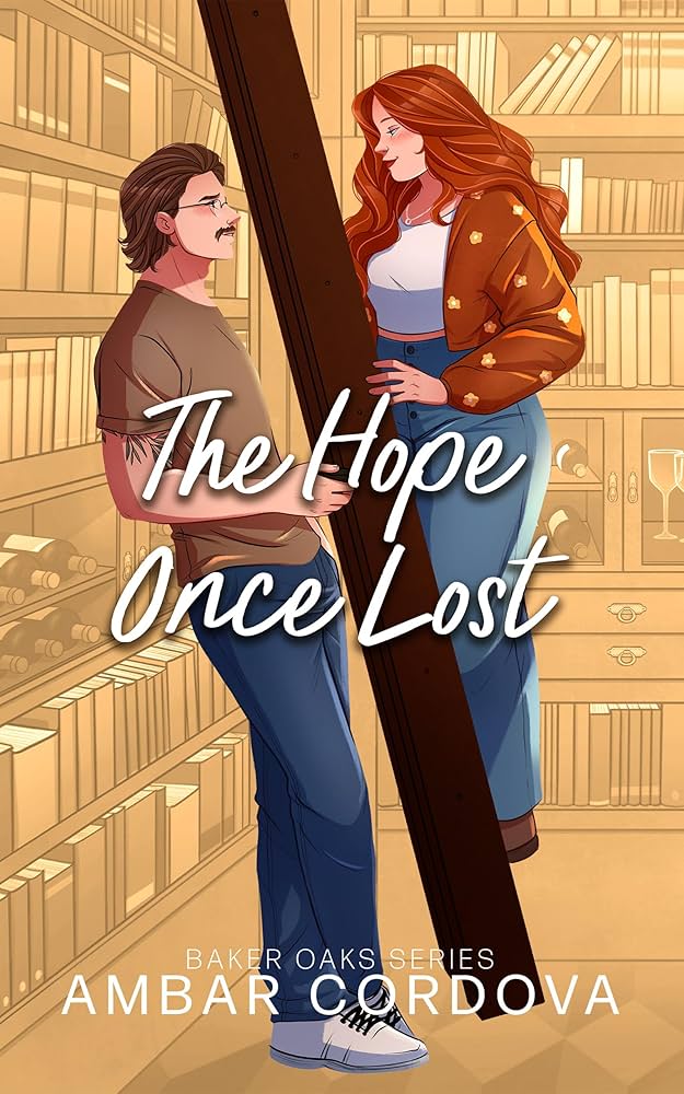 The Hope Once Lost (Baker Oaks Book 5)