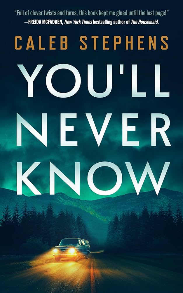 You’ll Never Know